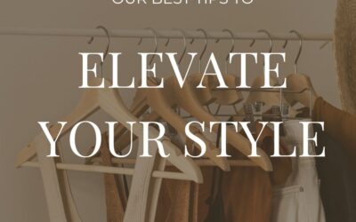 6 Easy Ways to Elevate Your Style